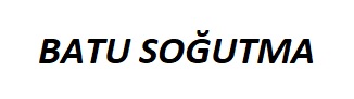 BATUHAN ÇİMTAY-BATU SOĞUTMA